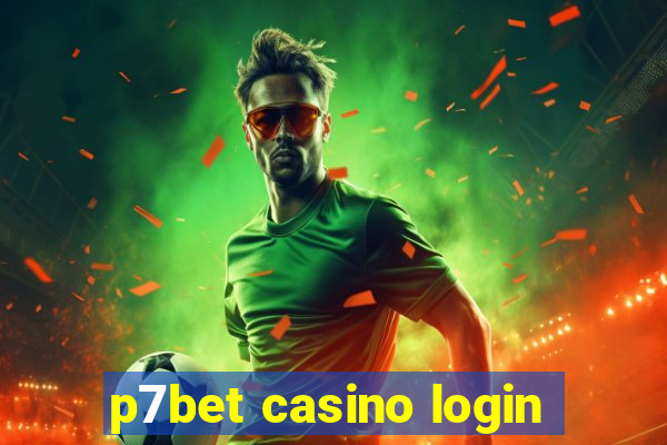 p7bet casino login